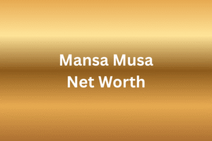 Mansa Musa Net Worth 2025: An In-Depth Analysis - The Southern African